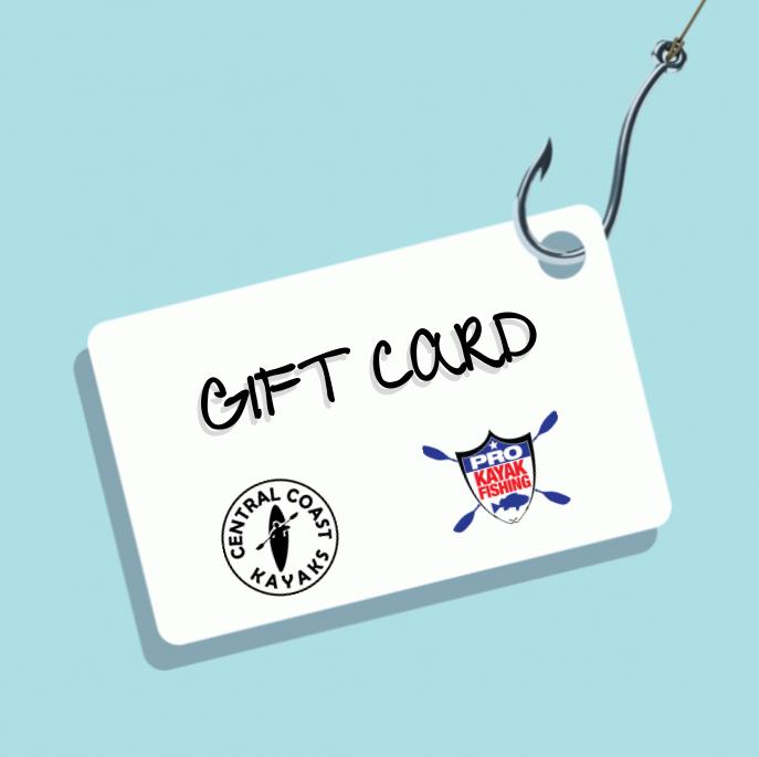 Gift Card – Central Coast Kayaks / PRO Kayak Fishing